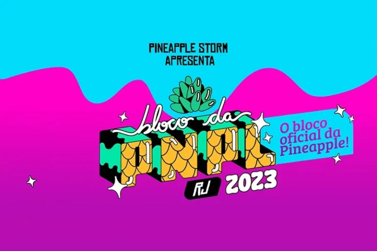 Bloco da Pineapple.