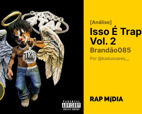 [Análise] Brandão085 – “Isso É Trap Vol. 2” por Kadu Soares