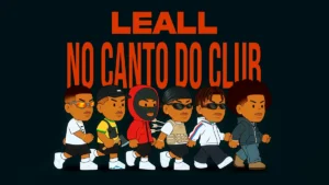 Com sample do Tyler, the Creator: LEALL lança a faixa “No Canto do Club”