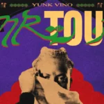 Yunk Vino MR tour