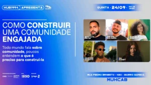 HUB 1994 realiza 3ª edição do Esquenta Summit 1994 com debate sobre construção de comunidades engajadas