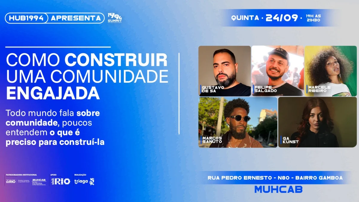 Esquenta Summit 1994 terá debate sobre comunidades engajadas no Rio de Janeiro