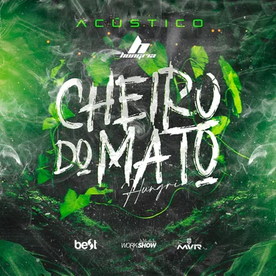 Capa do EP acústico Cheiro do Mato (Acústico), de Hungria (2020)