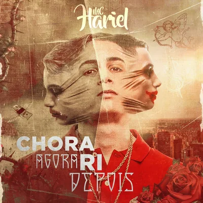 Capa do álbum Chora Agora, Ri Depois, de MC Hariel (2020)