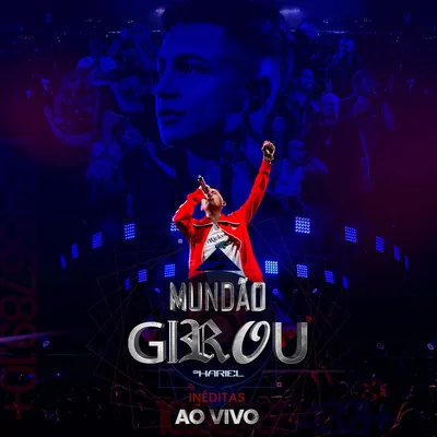 Capa do álbum ao vivo Mundão Girou (Ao Vivo), de MC Hariel (2022)