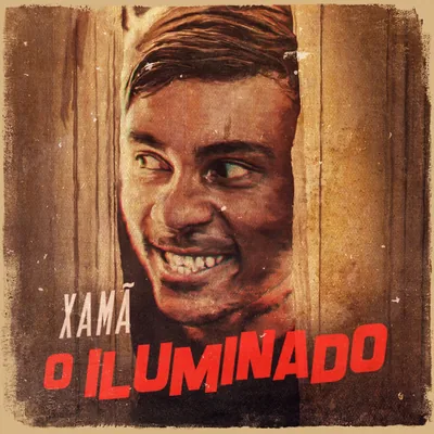 Capa do álbum O Iluminado, de Xamã (2019)