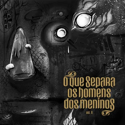 Capa do álbum O Que Separa os Homens dos Meninos, Vol. 2, de Sant (2026)