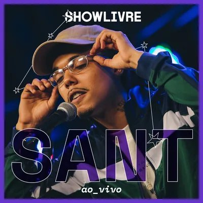 Capa do álbum ao vivo Sant no Estúdio Showlivre (Ao Vivo), de Sant (2022)